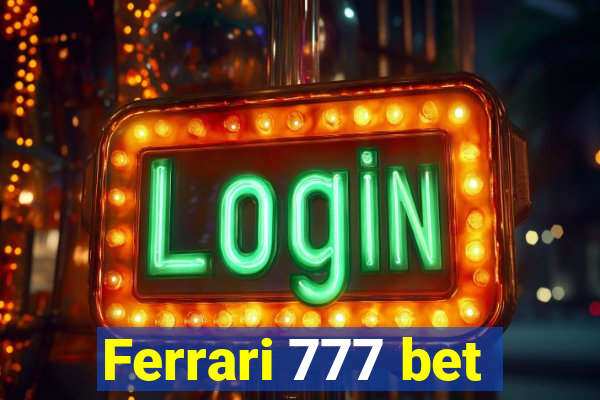 Ferrari 777 bet